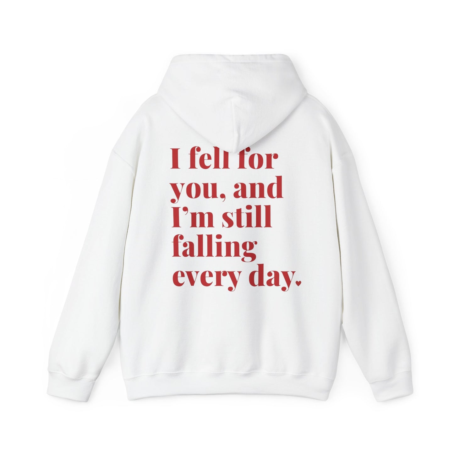 Romantic Teddy Hoodie — "I fell for you, and I’m still falling every day" Valentine’s Hoodie