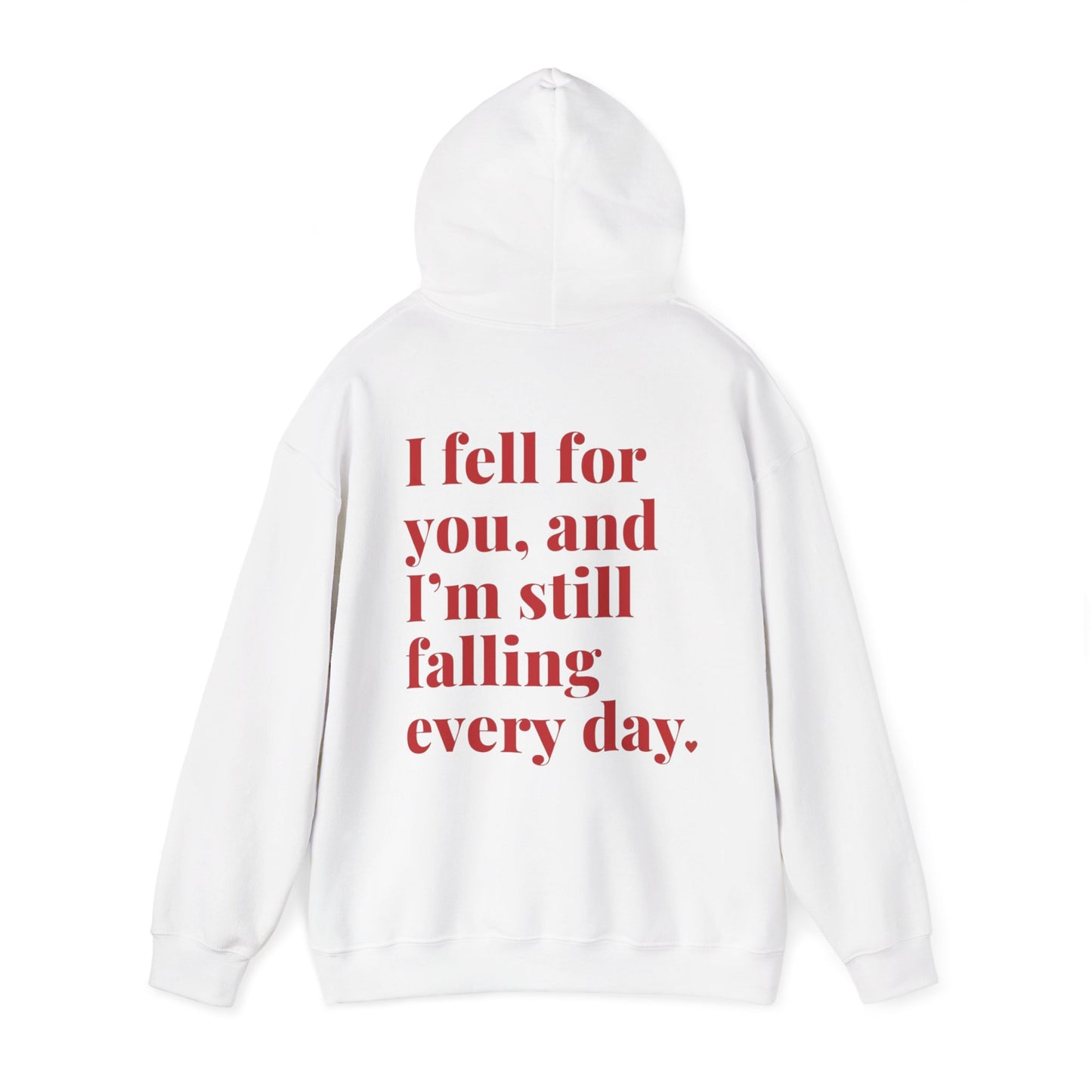 Romantic Teddy Hoodie — "I fell for you, and I’m still falling every day" Valentine’s Hoodie